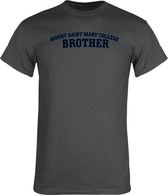 Mount St. Mary T Shirt Mount Saint Mary College Brother - ONLINE ONLY