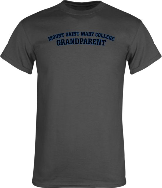 Mount St. Mary T Shirt Mount Saint Mary College Grandparent - ONLINE ONLY