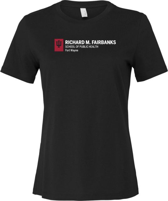 Indiana Bella + Canvas Womens Relaxed Cotton T Shirt IU Fort Wayne Richard M Fairbanks School of Public Health Horizontal - ONLINE ONLY