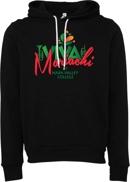 Napa Valley Bella + Canvas Fleece Hood Viva Mariachi at Napa Valley College - ONLINE ONLY