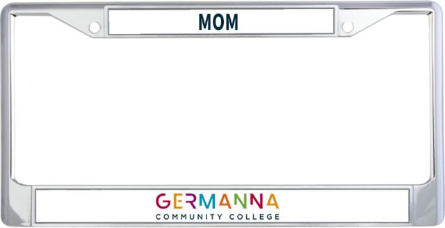 Germanna Mom Metal License Plate Frame in Germanna Community College - ONLINE ONLY
