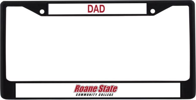 Roane State Dad Metal License Plate Frame in Roane State CC Primary Mark - ONLINE ONLY