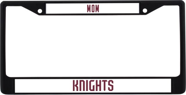 FDU Knights Mom Metal License Plate Frame in Fairleigh Knights Wordmark - ONLINE ONLY
