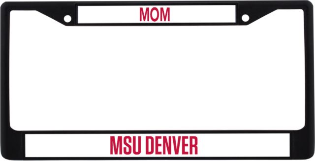 MSU Denver Mom Metal License Plate Frame in MSU Denver Flat