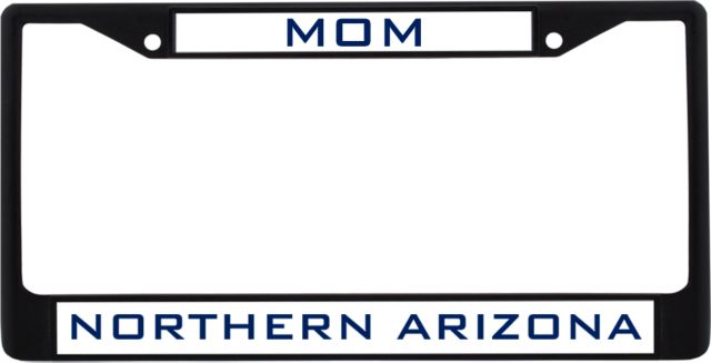 Northern Arizona Mom Metal License Plate Frame - ONLINE ONLY