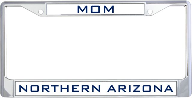 Northern Arizona Mom Metal License Plate Frame - ONLINE ONLY