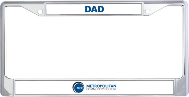 Metropolitan Penn Valley Dad Metal License Plate Frame in Metropolitan Community College - ONLINE ONLY