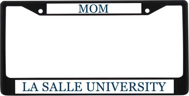 La Salle Mom Metal License Plate Frame in Flat Wordmark - ONLINE ONLY