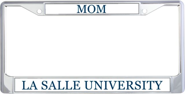 La Salle Mom Metal License Plate Frame in Flat Wordmark - ONLINE ONLY