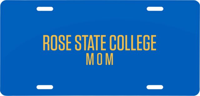 Rose State License Plate Mom - ONLINE ONLY