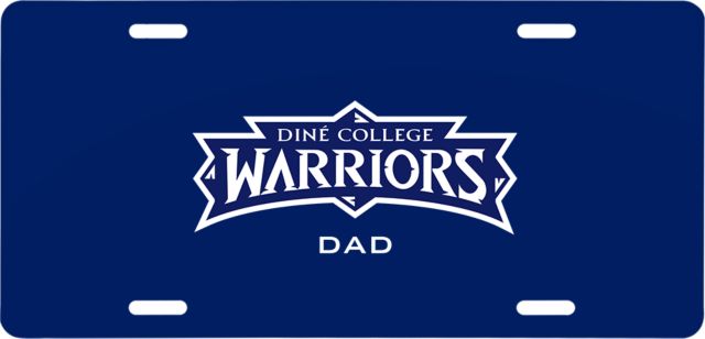 Dine College License Plate Warriors Dad - ONLINE ONLY