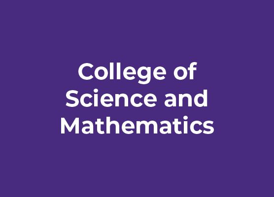 College of Science and Mathematics