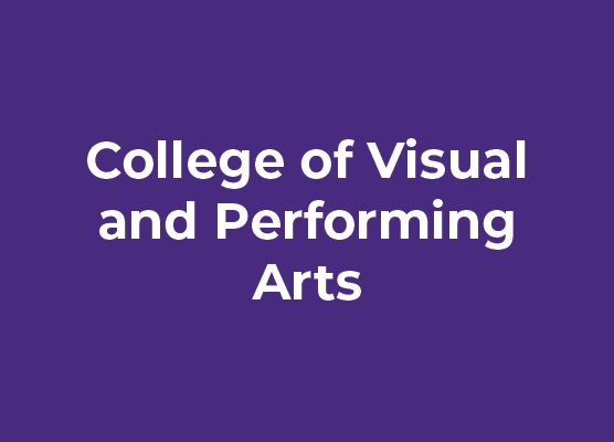 College of Visual and Performing Arts