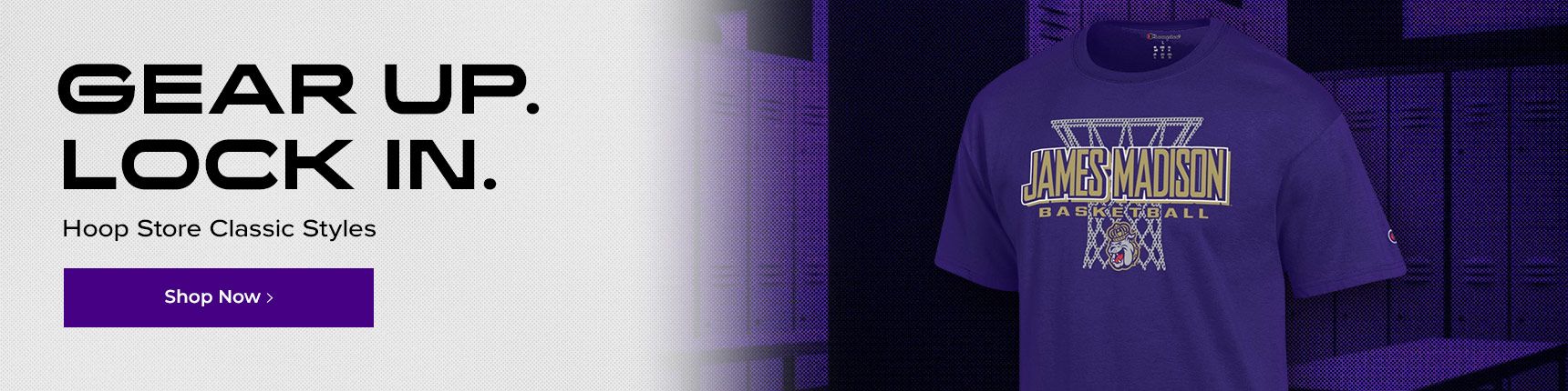 Gear Up. Lock In. Hoop Store Classic Styles