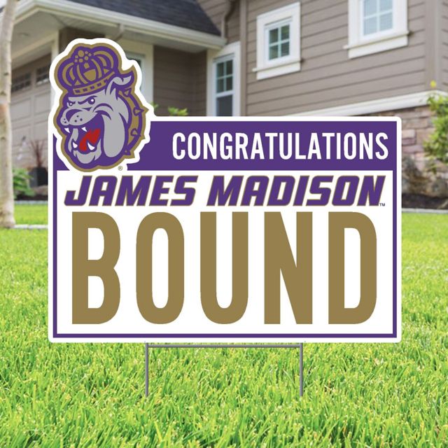 James Madison University Bound 22 x 19 Lawn Sign