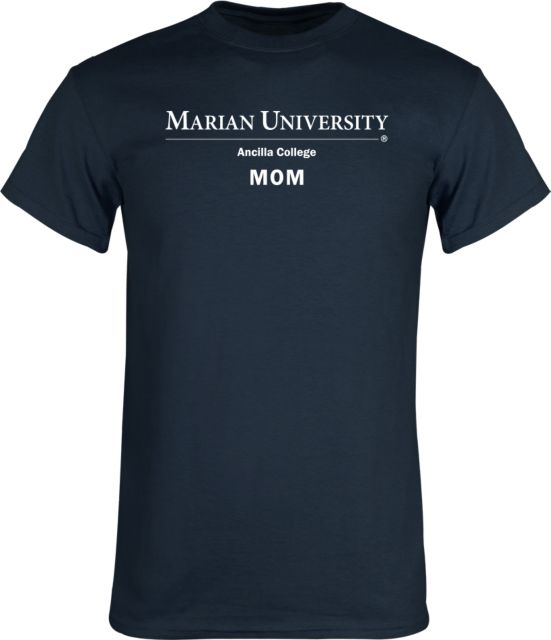 Marian University Ancilla College Mom T-Shirt