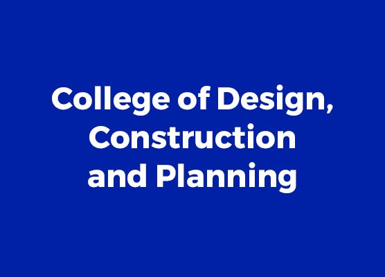 College of Design, Construction and Planning