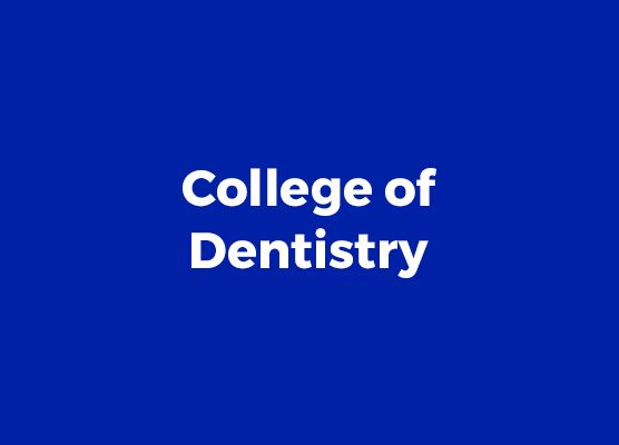 College of Dentistry