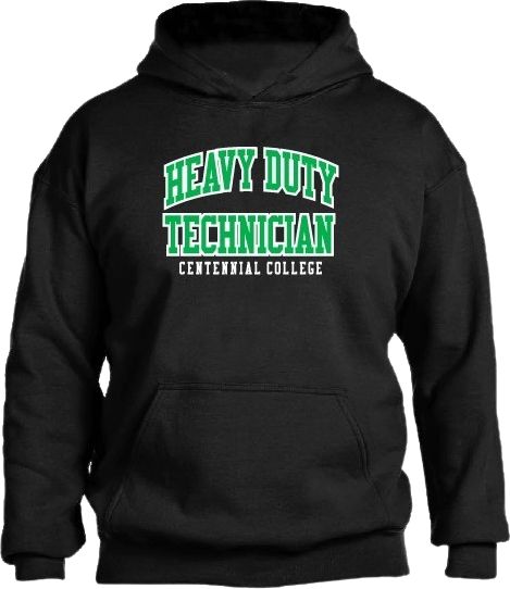 Centennial College Ashtonbee Campus Heavy Duty Technician Hooded Sweatshirt