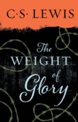 WEIGHT OF GLORY, THE