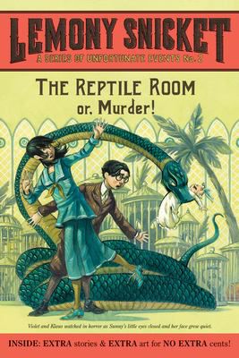 The Reptile Room #2 - (a Series of Unfortunate Events)