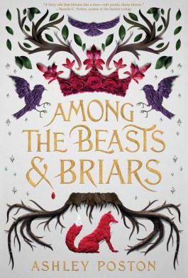 Among the Beasts & Briars