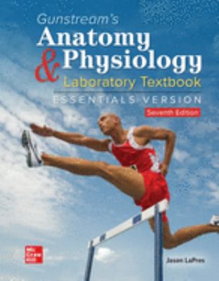 Anatomy & Physiology Laboratory Textbook Essentials Version