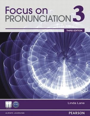Focus on Pronunciation 3 (w/CD)