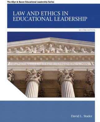 Law and Ethics in Educational Leadership