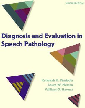 Diagnosis & Evaluation in Speech Pathology