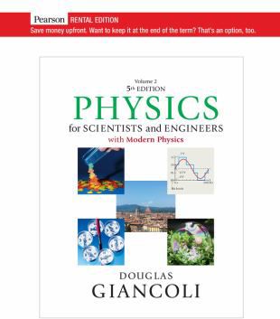 Physics for Scientists & Engineers, Chapters 21-35  (RRPHE RENTAL Edition) (V2)