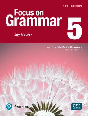 Focus on Grammar 5 (w/ Essential Online Resources)