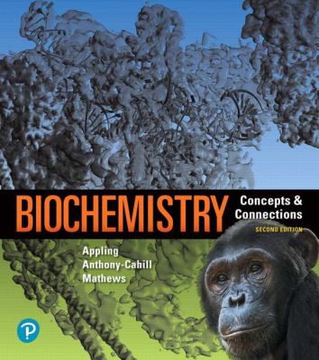 Biochemistry: Concepts & Connections