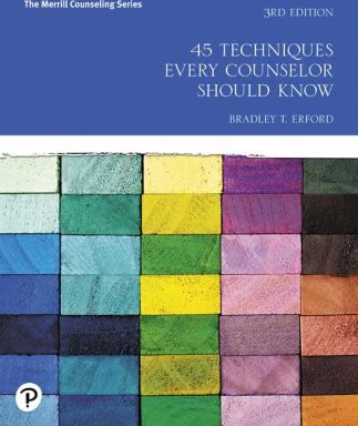 45 Techniques Every Counselor Should Know
