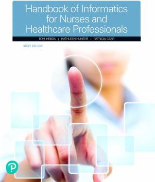 Handbook of Informatics for Nurses etc.