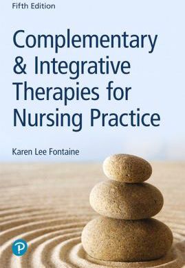 Complementary & Integrative Therapies for Nursing Practice