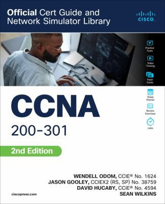 CCNA 200-301 Official Cert Guide & Network Simulator Library