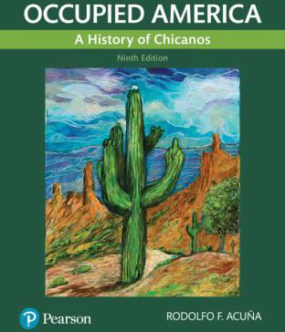Occupied America: History of Chicanos (RRPHE)