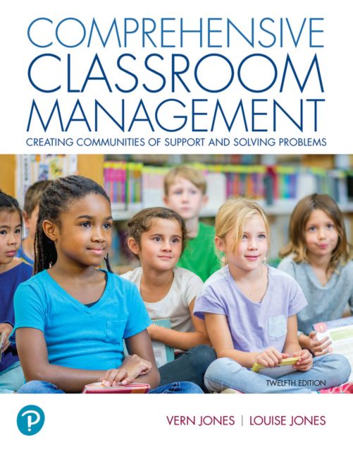 Pearson eText Comprehensive Classroom Management: Creating Communities of Support and Solving Problems -- Instant Access