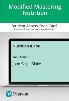 Mastering Nutrition with Pearson eText Access Code for Nutrition & You