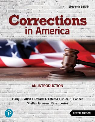 Corrections in America: An Introduction (RRPHE RENTAL Edition)