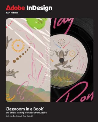 Adobe Indesign Classroom in a Book (2024 Release)