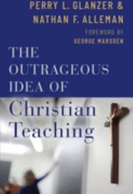Outrageous Idea of Christian Teaching