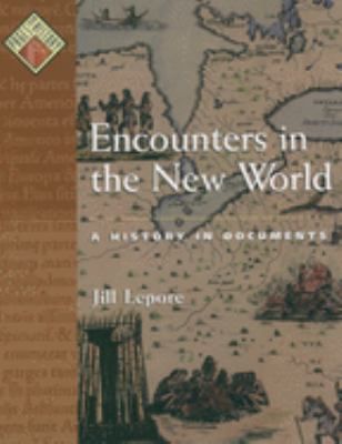 Encounters in New World: History in Documents