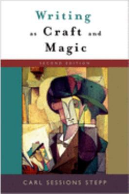 Writing as Craft & Magic