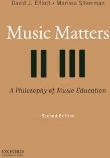 Music Matters : A Philosophy of Music Education