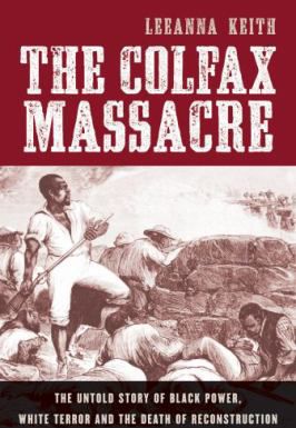 The Colfax Massacre