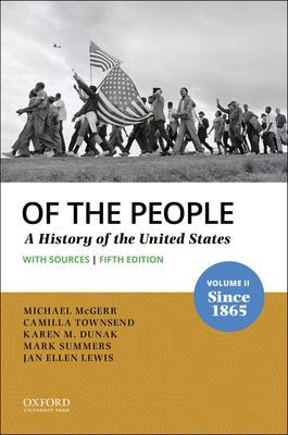 Of the People: Since 1865 with Sources, Volume 2