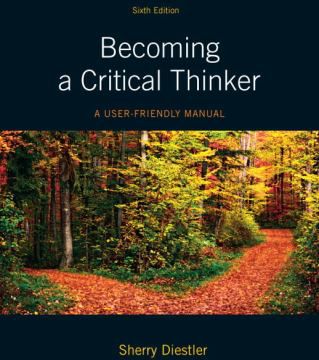 Becoming a Critical Thinker: A User Friendly (Manual)