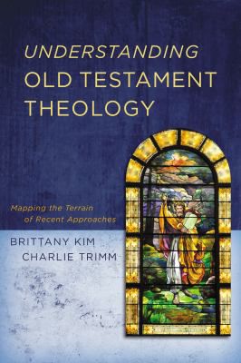 Understanding Old Testament Theology